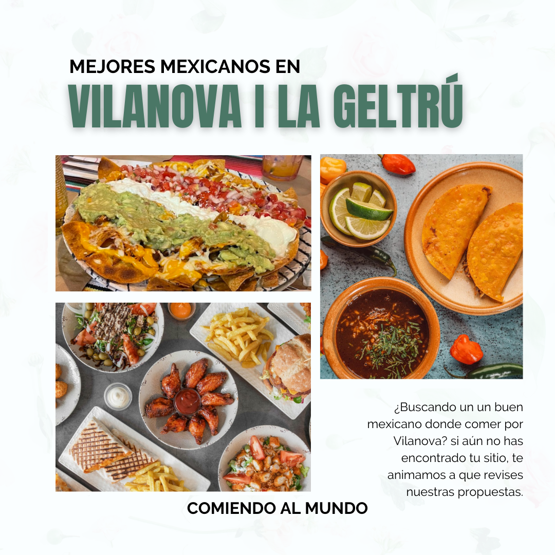 mejores-mexicanos-vilanova-i-la-geltru